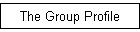 The Group Profile
