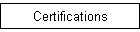 Certifications