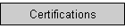 Certifications